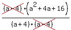 cross%28%28a-4%29%29%28a%5E2%2B4a%2B16%29%2F%28%28a%2B4%29cross%28%28a-4%29%29%29