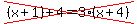 cross%28%28x%2B1%29%2B4=3%28x%2B4%29%29
