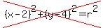 cross%28%28x-2%29%5E2%2B%28y-4%29%5E2=r%5E2%29