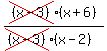 cross%28%28x-3%29%29%28x%2B6%29%2F%28cross%28%28x-3%29%29%28x-2%29%29