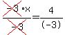 cross%28-3%29x%2Fcross%28-3%29=4%2F-3