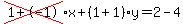 cross%281%2B-1%29%2Ax%2B%281%2B1%29%2Ay=2-4