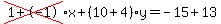 cross%281%2B-1%29%2Ax%2B%2810%2B4%29%2Ay=-15%2B13