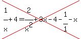 cross%281%5E%22%22%2Fx%5E%22%22%2B4=2%5E%22%22%2Fx%5E2%2B3x-4-1%5E%22%22%2F1-x%5E%22%22%29