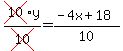 cross%2810%29y%2Fcross%2810%29=%28-4x%2B18%29%2F10
