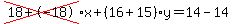 cross%2818%2B-18%29%2Ax%2B%2816%2B15%29%2Ay=14-14
