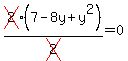 cross%282%29%287-8y%2By%5E2%29%2Fcross%282%29=0