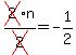 cross%282%29n%2Fcross%282%29=-1%2F2