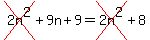cross%282n%5E2%29%2B9n%2B9=cross%282n%5E2%29%2B8