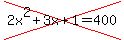 cross%282x%5E2%2B3x%2B1=400%29