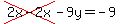 cross%282x-2x%29-9y=-9