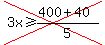 cross%283x%3E=%28400%2B40%29%2F5%29