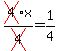 cross%284%29x%2Fcross%284%29+=+1%2F4