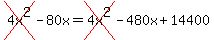 cross%284x%5E2%29-80x=cross%284x%5E2%29-480x%2B14400