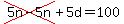 cross%285n-5n%29%2B5d=100