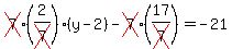 cross%287%29%282%2Fcross%287%29%29%28y-2%29-cross%287%29%2817%2Fcross%287%29%29=-21
