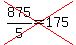 cross%28875%2F5=175%29
