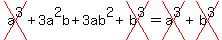 cross%28a%5E3%29%2B3a%5E2b%2B3ab%5E2%2Bcross%28b%5E3%29=cross%28a%5E3%29%2Bcross%28b%5E3%29