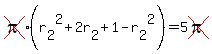 cross%28pi%29%28r%5B2%5D%5E2%2B2r%5B2%5D%2B1-r%5B2%5D%5E2%29=5cross%28pi%29
