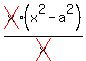 cross%28x%29%28x%5E2+-+a%5E2%29%2Fcross%28x%29