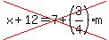 cross%28x%2B12=7%2B%283%2F4%29m%29