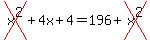 cross%28x%5E2%29%2B4x%2B4=196%2Bcross%28x%5E2%29