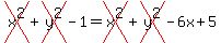 cross%28x%5E2%29%2Bcross%28y%5E2%29-1+=cross%28x%5E2%29%2Bcross%28y%5E2%29-6x%2B5