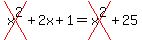 cross%28x%5E2%29+%2B+2+x+%2B+1+=+cross%28x%5E2%29+%2B+25