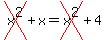 cross%28x%5E2%29+%2B+x+=cross%28x%5E2%29+%2B+4