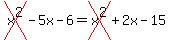 cross%28x%5E2%29-5x-6=cross%28x%5E2%29%2B2x-15