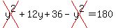 cross%28y%5E2%29%2B12y%2B36-cross%28y%5E2%29=180
