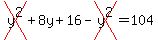 cross%28y%5E2%29%2B8y%2B16-cross%28y%5E2%29=104