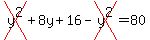 cross%28y%5E2%29%2B8y%2B16-cross%28y%5E2%29=80