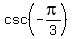 csc%28-pi%2F3%29