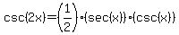 csc%282x+%29=%281%2F2%29%28sec%28x%29%29%28csc%28x%29%29