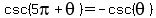 csc%285pi+%2B+theta%29=-csc%28theta%29