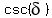csc%28delta%29