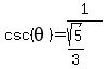 csc%28theta%29=1%2F%28sqrt%285%29%2F3%29