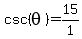 csc%28theta%29+=+15%2F1