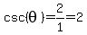csc%28theta%29+=2%2F1=2