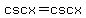 cscx=cscx