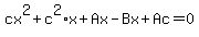 cx%5E2%2Bc%5E2%2Ax%2BAx-Bx%2BAc=0