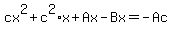cx%5E2%2Bc%5E2%2Ax%2BAx-Bx=-Ac