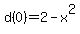 d%280%29=2-x%5E2