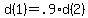 d%281%29+=+.9%2Ad%282%29