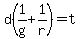 d%281%2Fg%2B1%2Fr%29=t