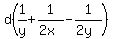 d%281%2Fy%2B1%2F%282x%29-1%2F%282y%29%29