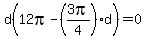 d%2812pi-%283pi%2F4%29d%29=0