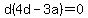 d%284d-3a%29=0