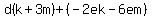 d%28k%2B3m%29%2B%28-2ek-6em%29
